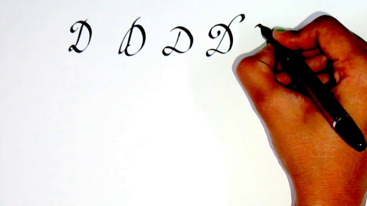 Alphabet - D [ Calligraphy 101 ]