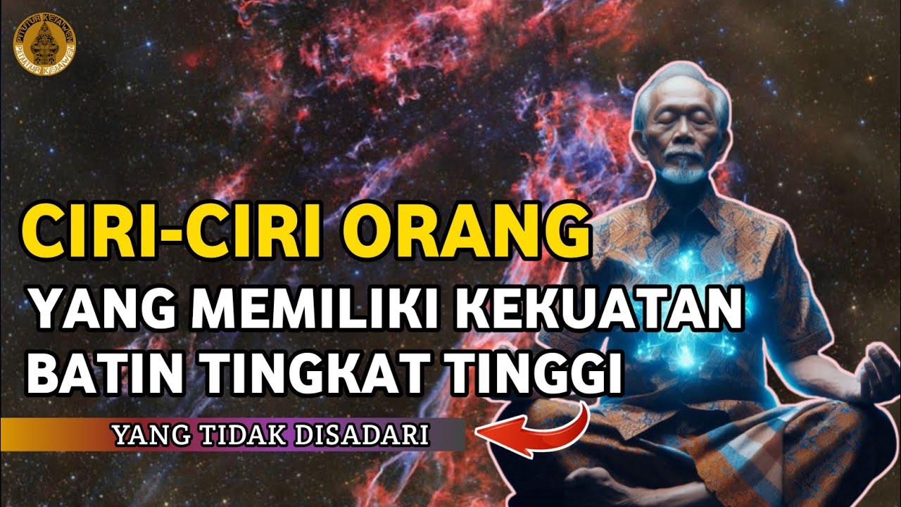 JANGAN MAIN-MAIN‼️ INILAH CIRI ORANG YANG MEMILIKI KEKUATAN BATIN TINGKAT TINGGI YANG TIDAK DISADARI