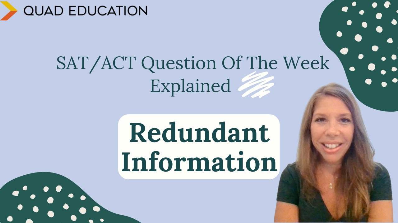 SAT/ACT Question of the Week, Explained: Redundant Information | Quad Education