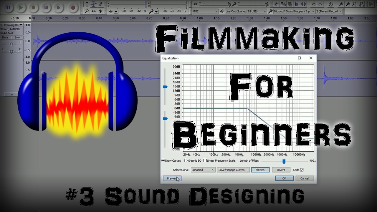 Filmmaking for Beginners: Sound Design with Audacity