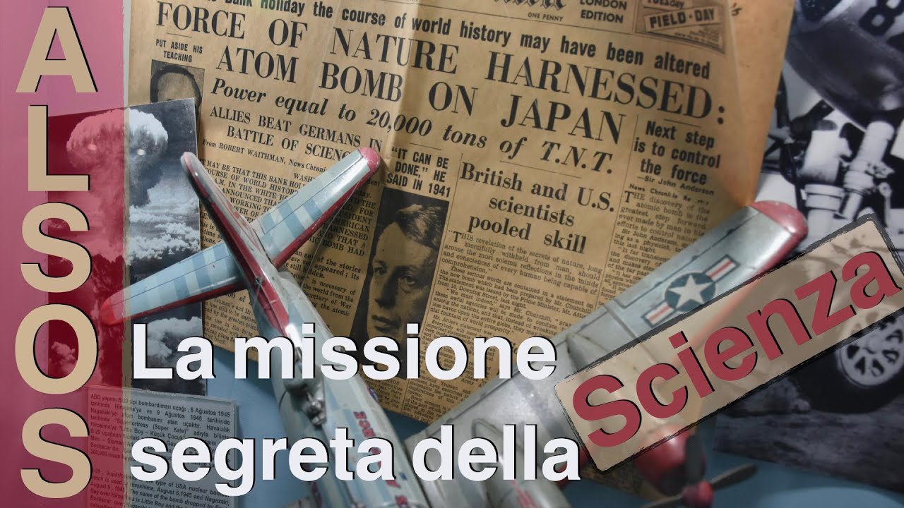 ALSOS: la missione segreta della Scienza - CURIUSS