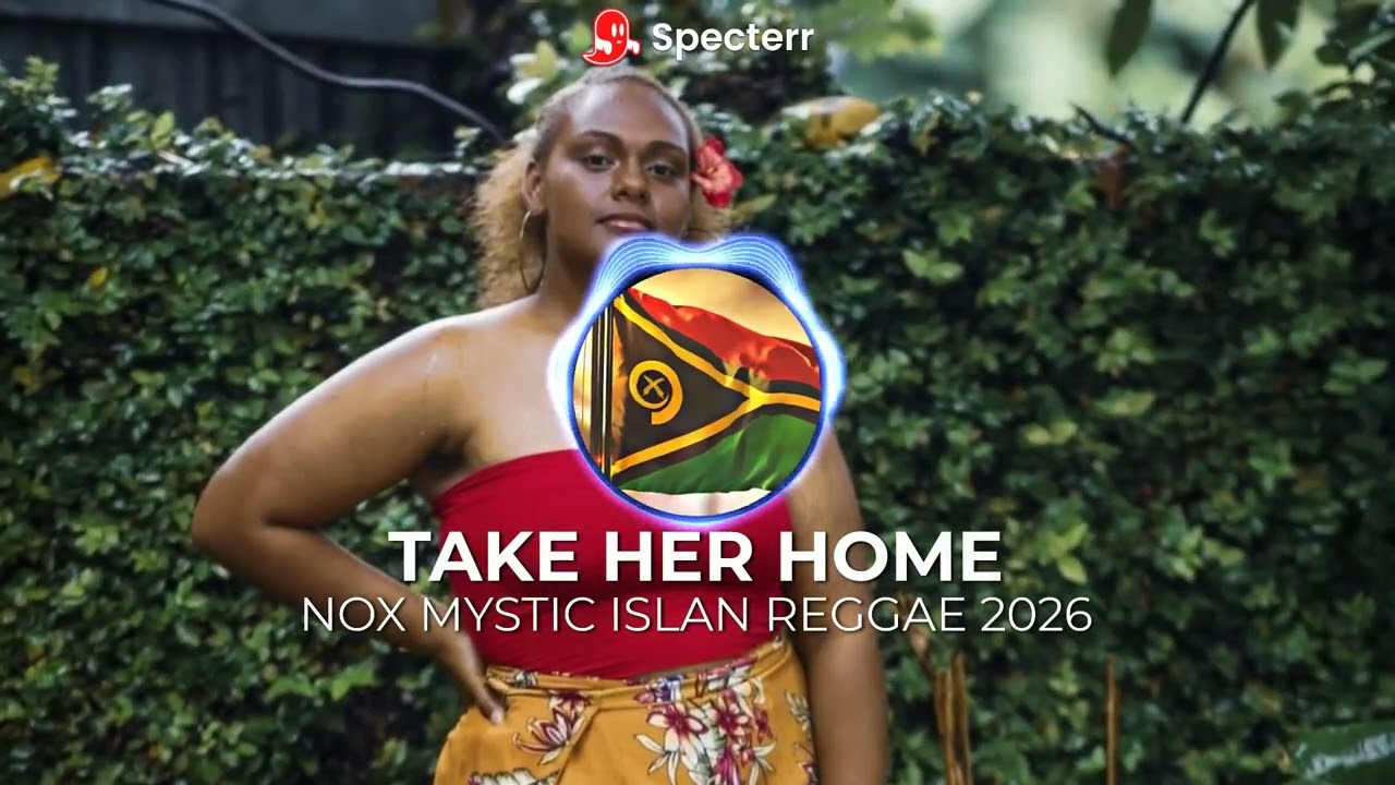 Take Her Home - Π✪X Mystic Island Reggae 2026