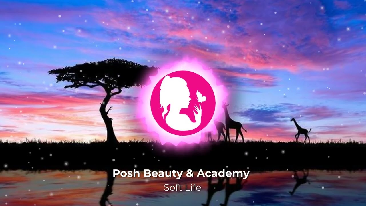 Posh Sounds - Soft Life