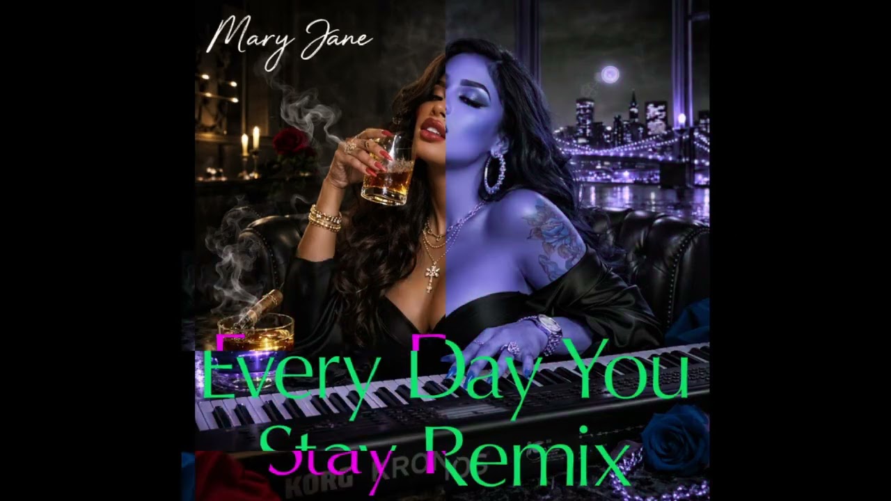 MARY JANE - Every Day You Stay (Remix) | (Official Music Video)