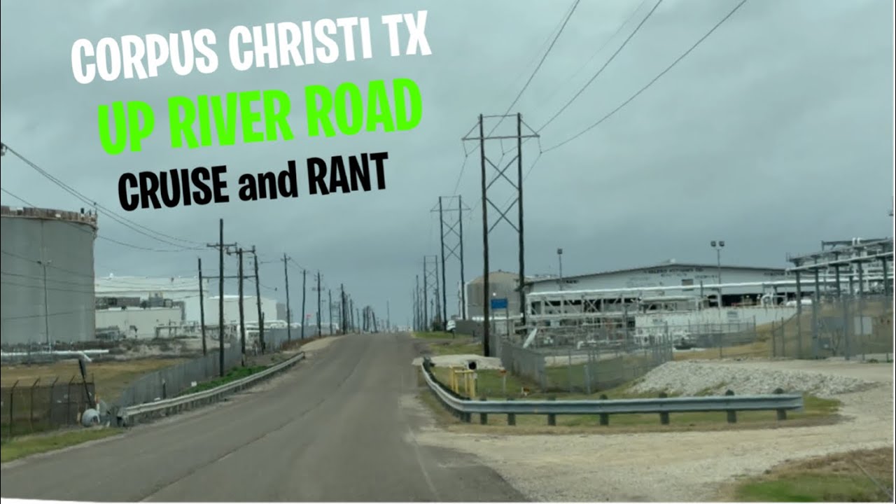 Corpus Christi TX: Up River Road