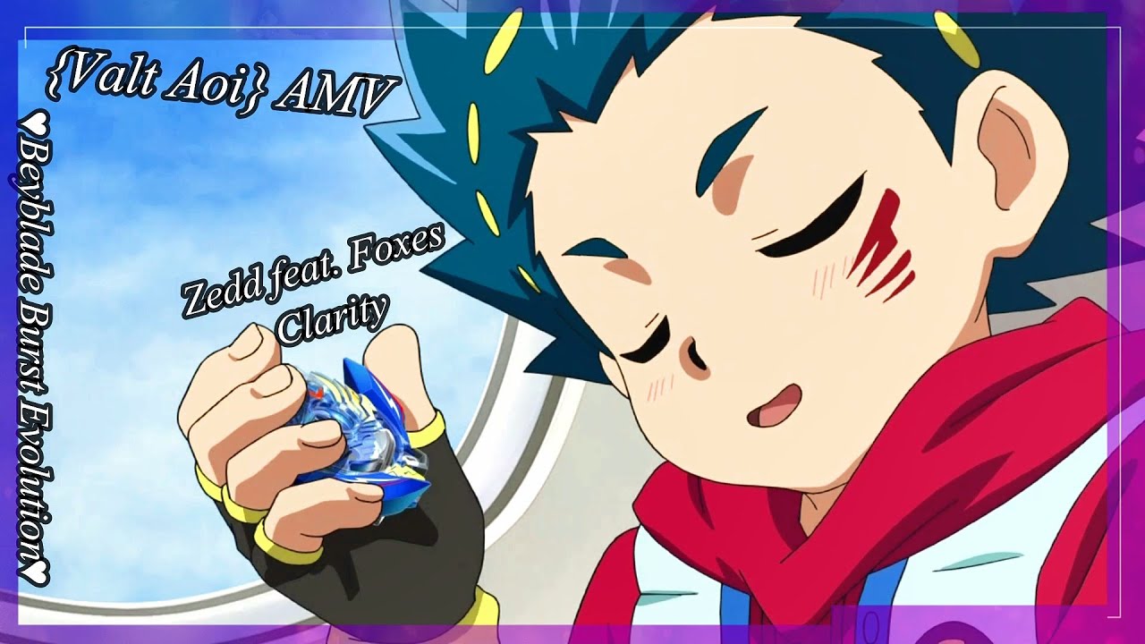 {Valt Aoi} Clarity ♥Beyblade Burst Evolution♥