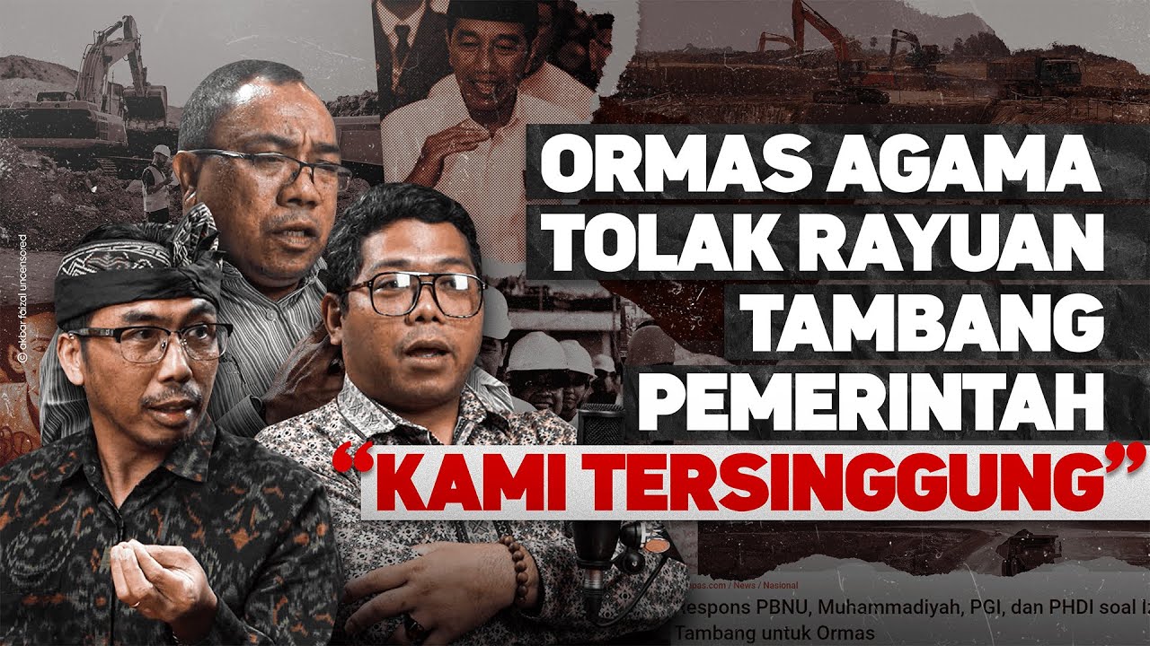ORMAS AGAMA TOLAK RAYUAN TAMBANG PEMERINTAH. 