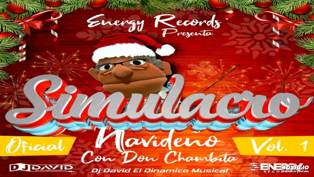 Simulacro Navideño Oficial Vol.1 - Con Don Chambita SV (DJ David) ❄ Energy Records