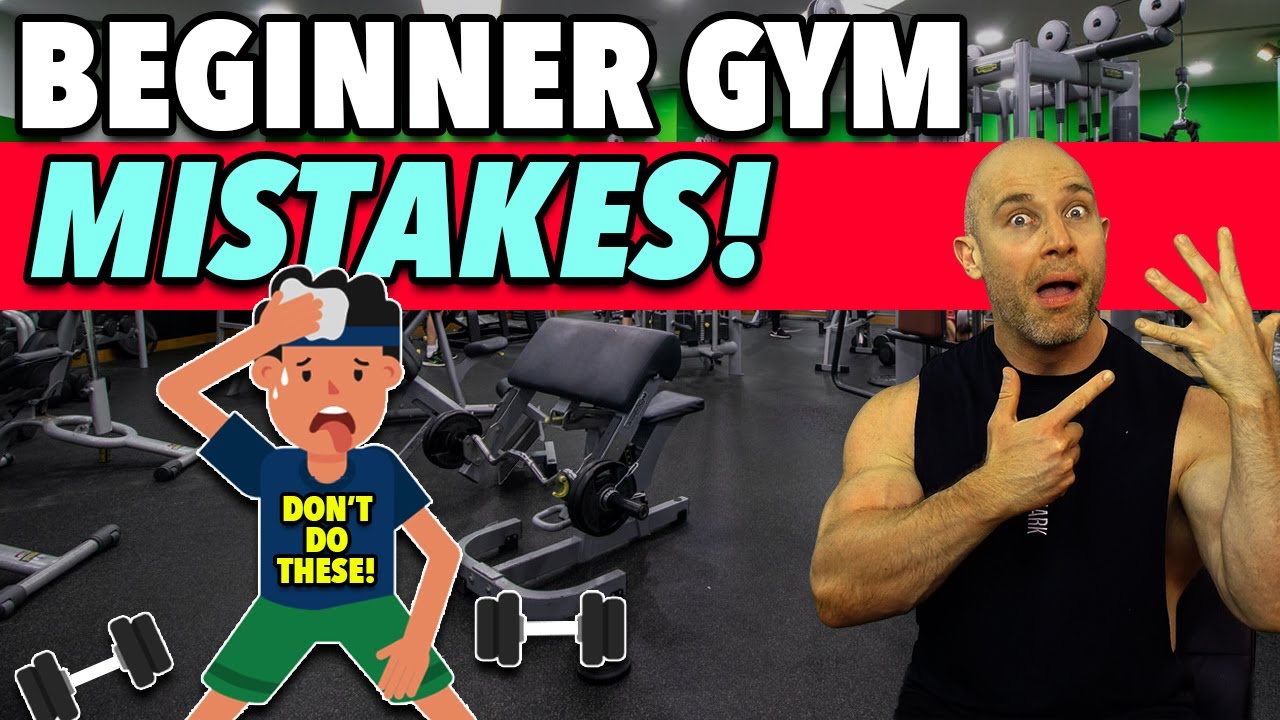 5 GYM Mistakes ALL Beginners Make! (That You Don't Want To!)