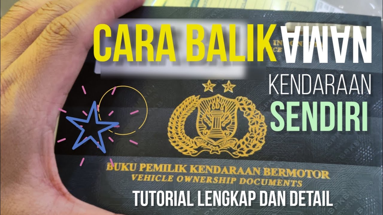 BIAYA DAN CARA BALIK NAMA KENDARAAN BERMOTOR LENGKAP DAN DETAIL DI SAMSAT  JAKARTA