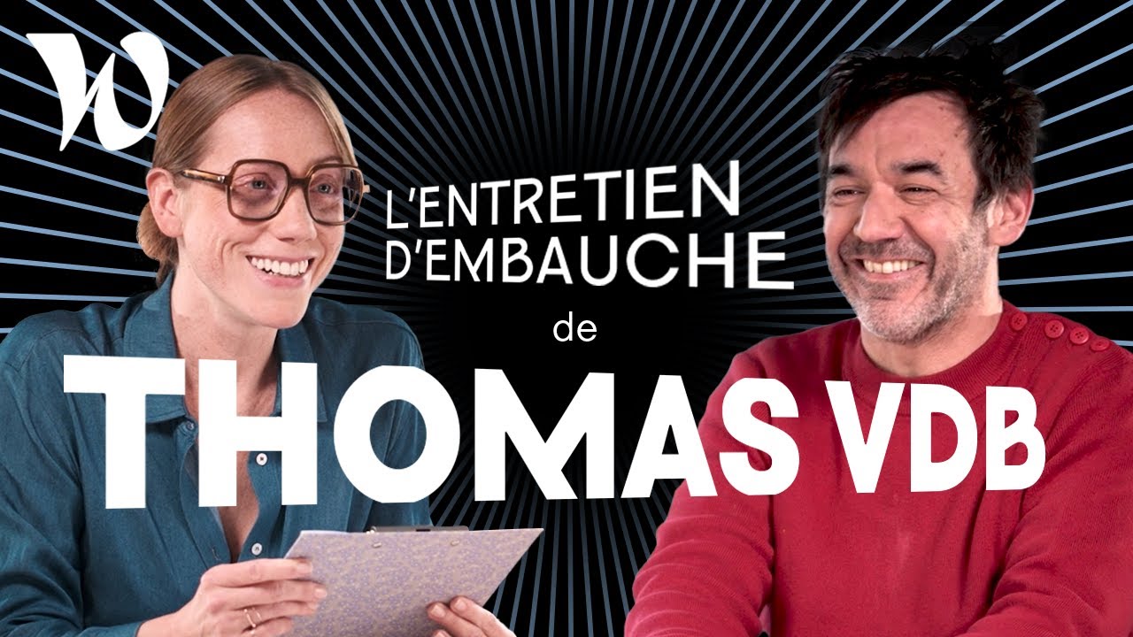 On fait passer un entretien d'embauche à Thomas VDB