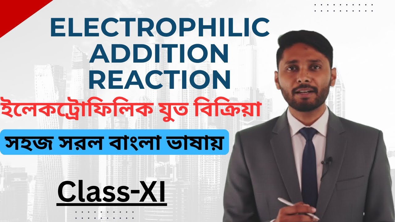 Electrophilic Addition Reaction| Addition of HX to Alkene |  Markovnikov's rule | Reaction Mechanism