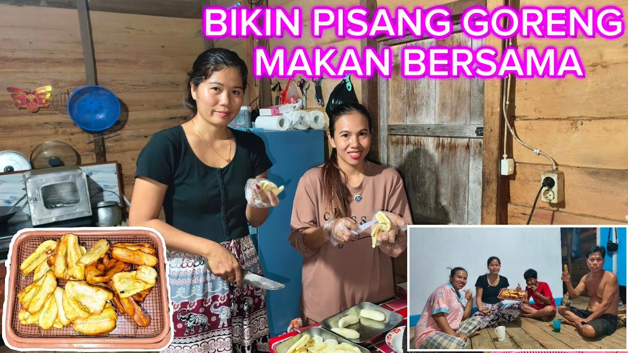 PULANG KAMPUNG BERSAMA NOVI DAN PERGI JALA IKAN‼️LANJUT BIKIN PISANG GORENG