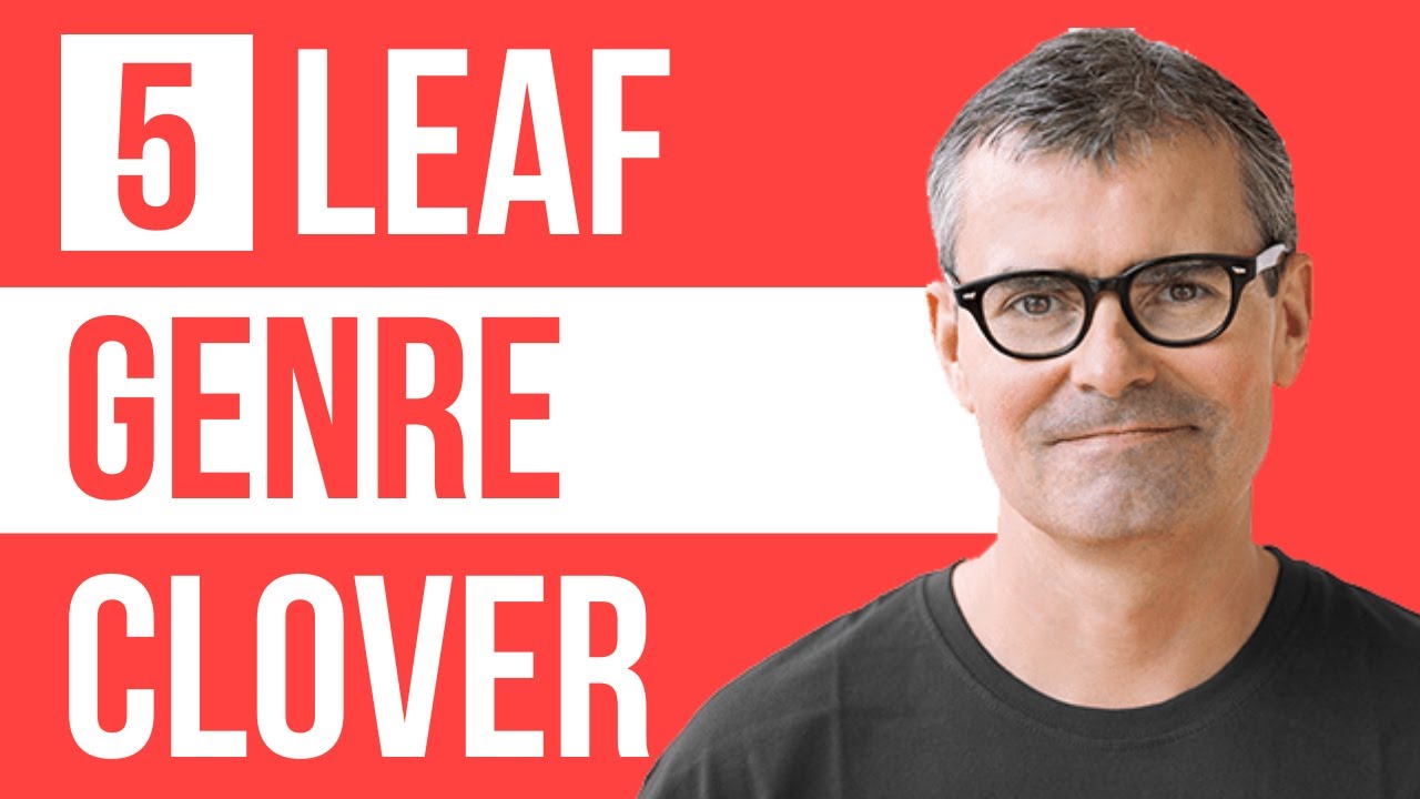 The Genre Five Leaf Clover: The In-depth Process for Understanding Genre in Your Story - Episode 251