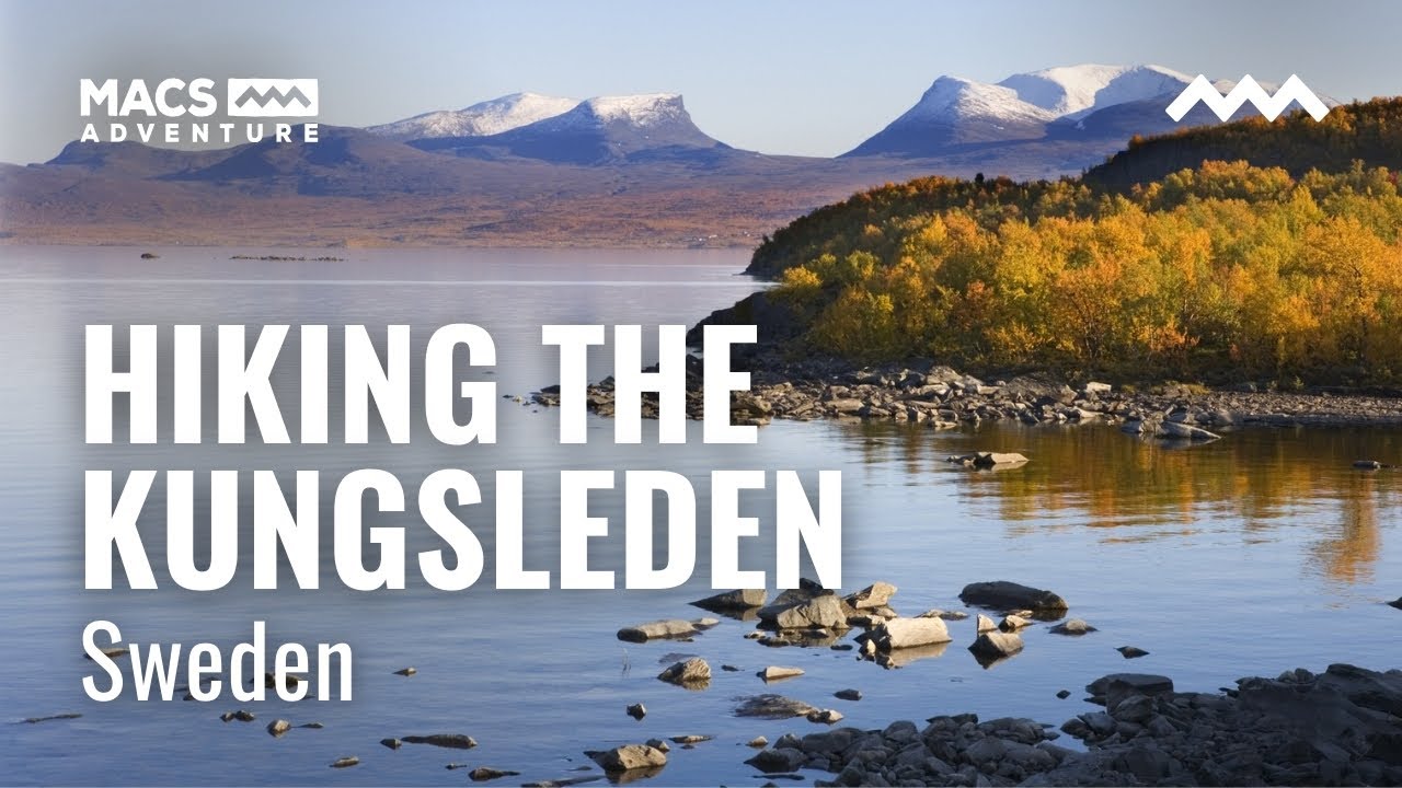 Hiking the Kungsleden (Kings Trail)