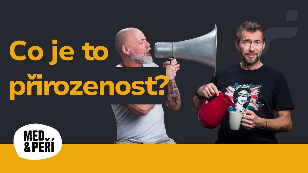 Co je to přirozenost? (Slezáček & Shorf)