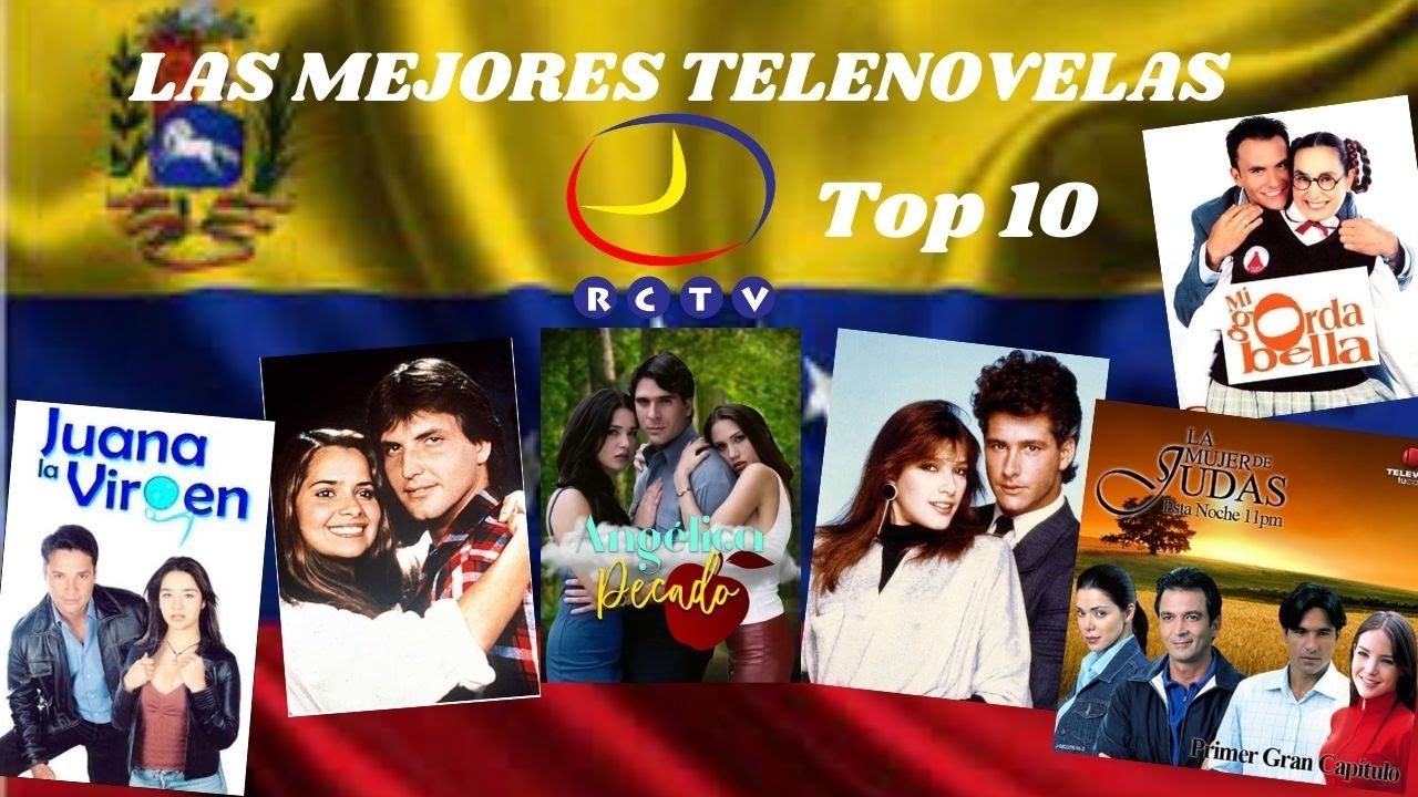 Las Mejores Telenovelas De RCTV (Top 10)