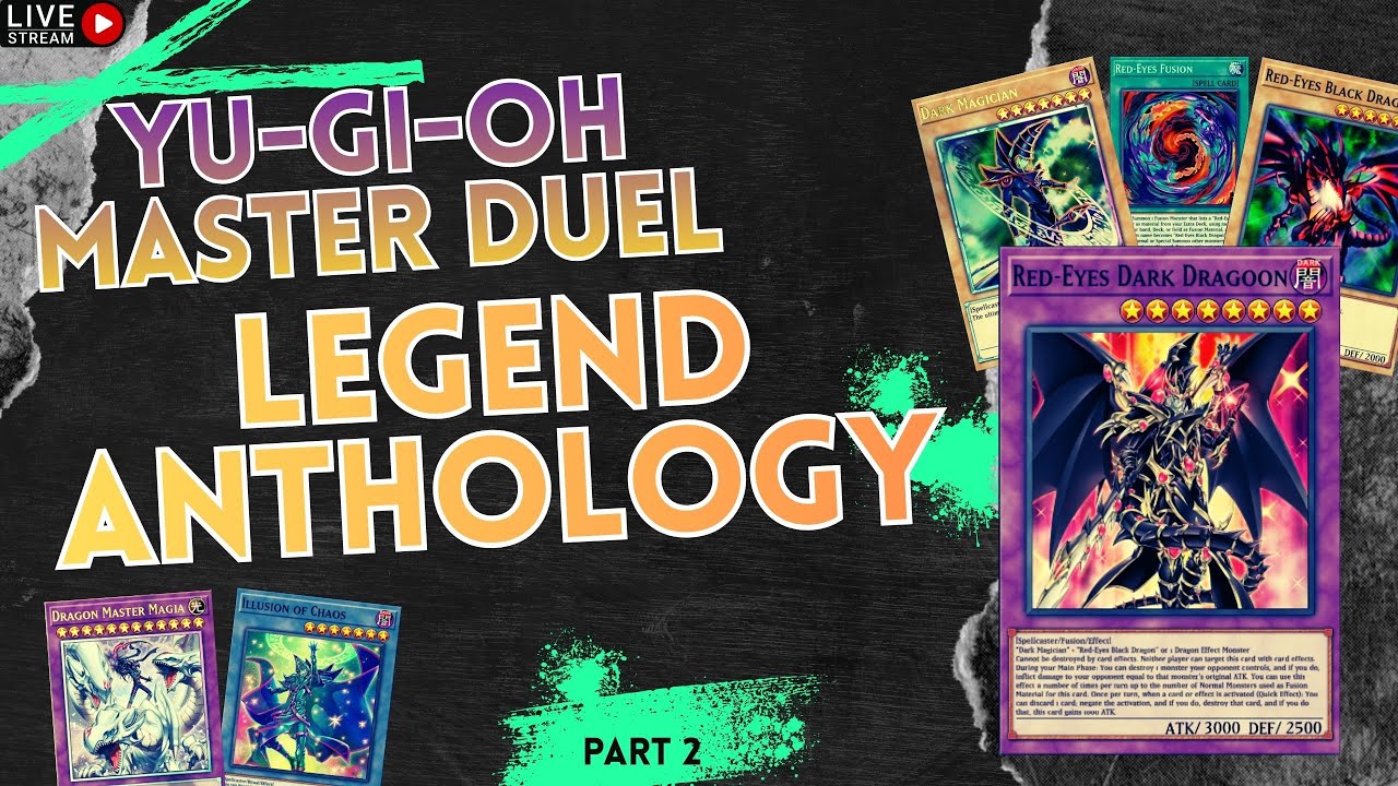 It's time to Duel! Legend Anthology Festival Event Pt 2 - Dark Dragoon Deck