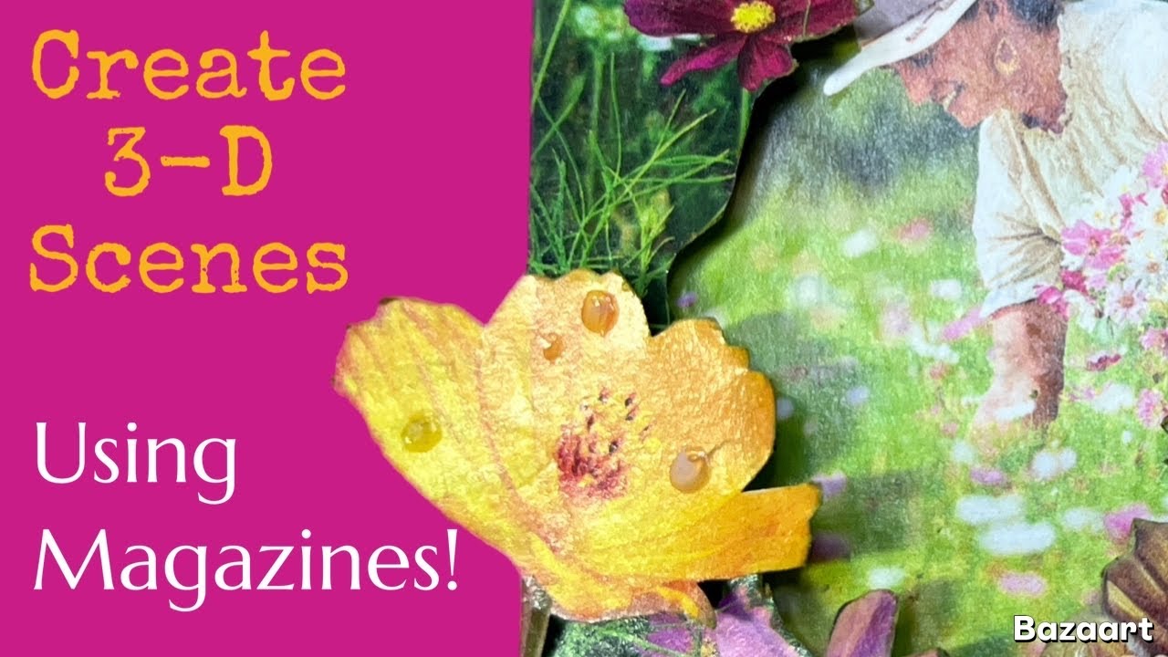 How to Create 3-D Scenes in Your Journals Using Magazines
