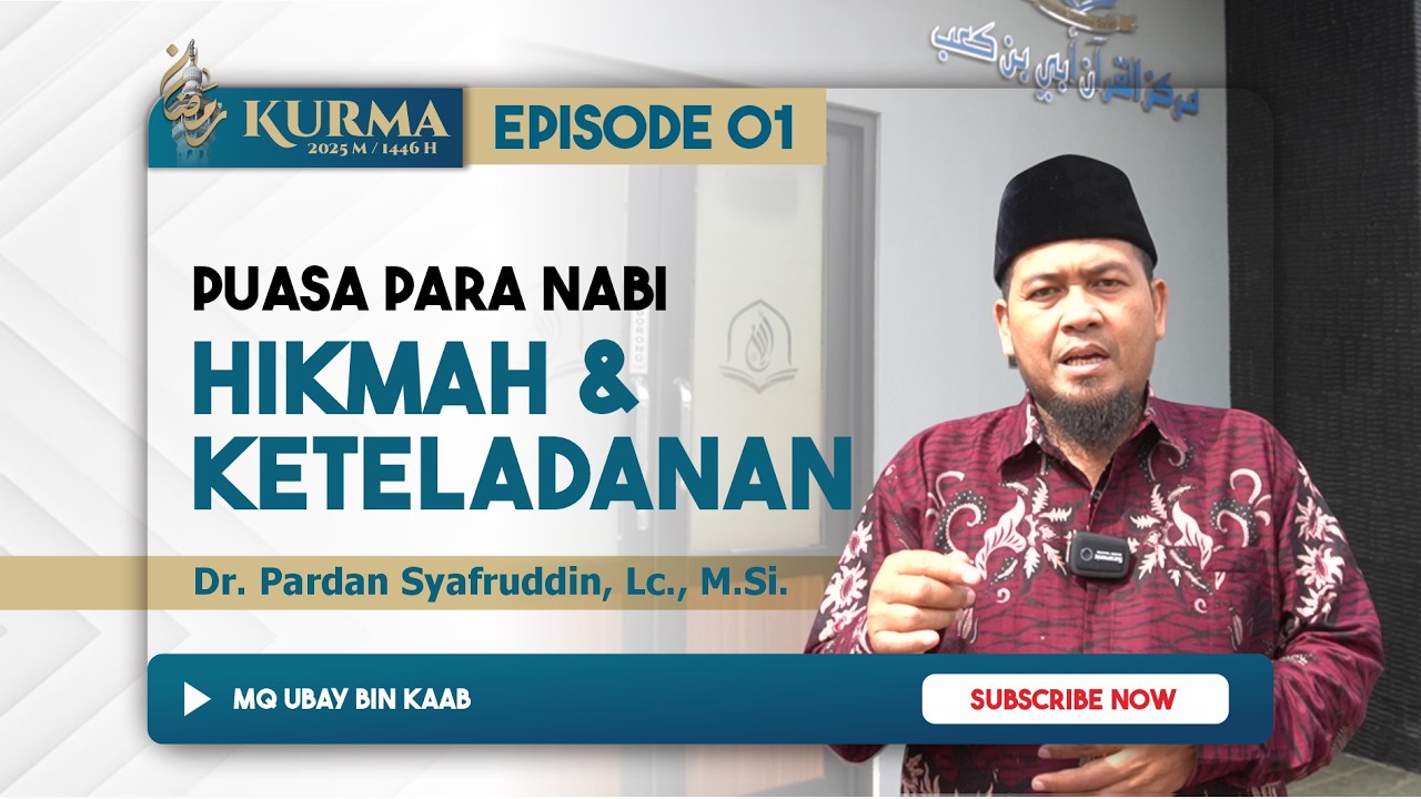 Eps.  01 | Puasa Para Nabi | KURMA 2026