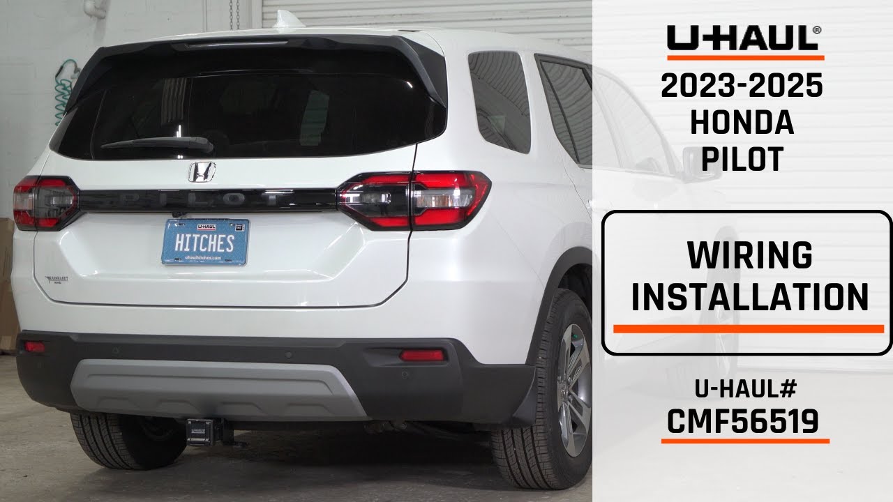 2023-2025 Honda Pilot| U-Haul Trailer Wiring Installation | CMF56519