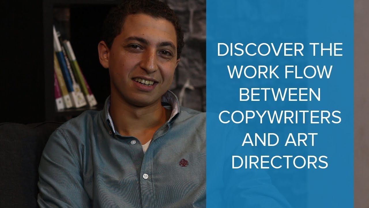Discover the work flow between copywriters and art directors