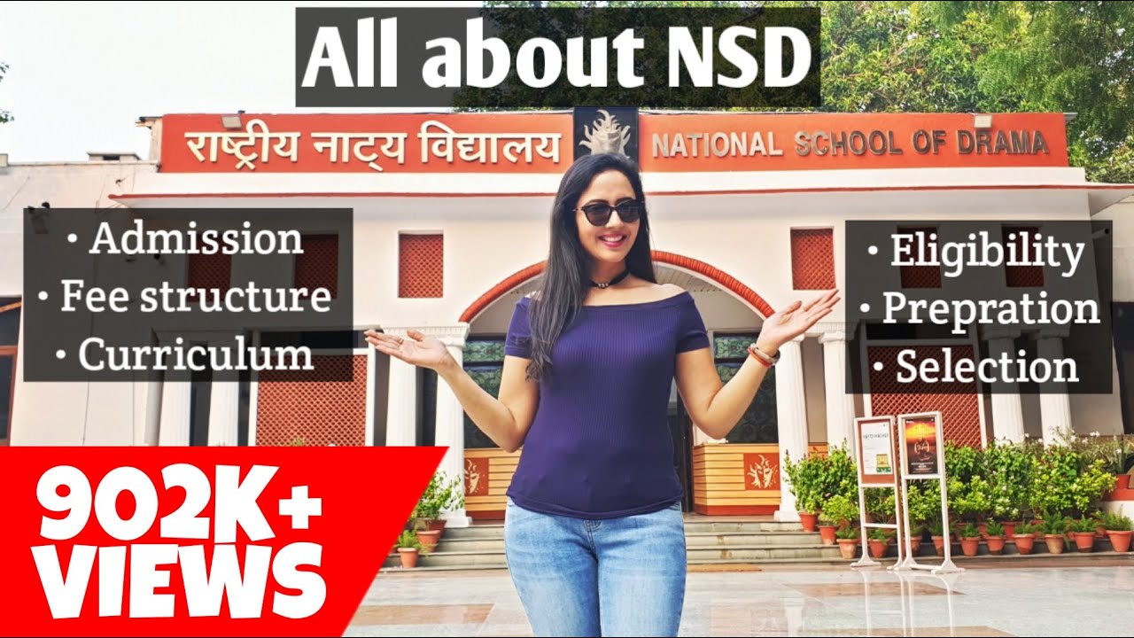 How to join National School of Drama, Selection process, Fees, Curriculum
