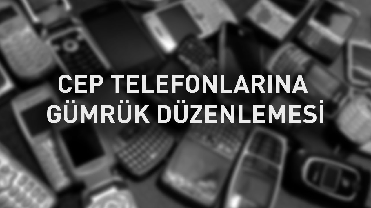 Cep telefonlarına gümrük düzenlemesi, ikinci telefon yasak