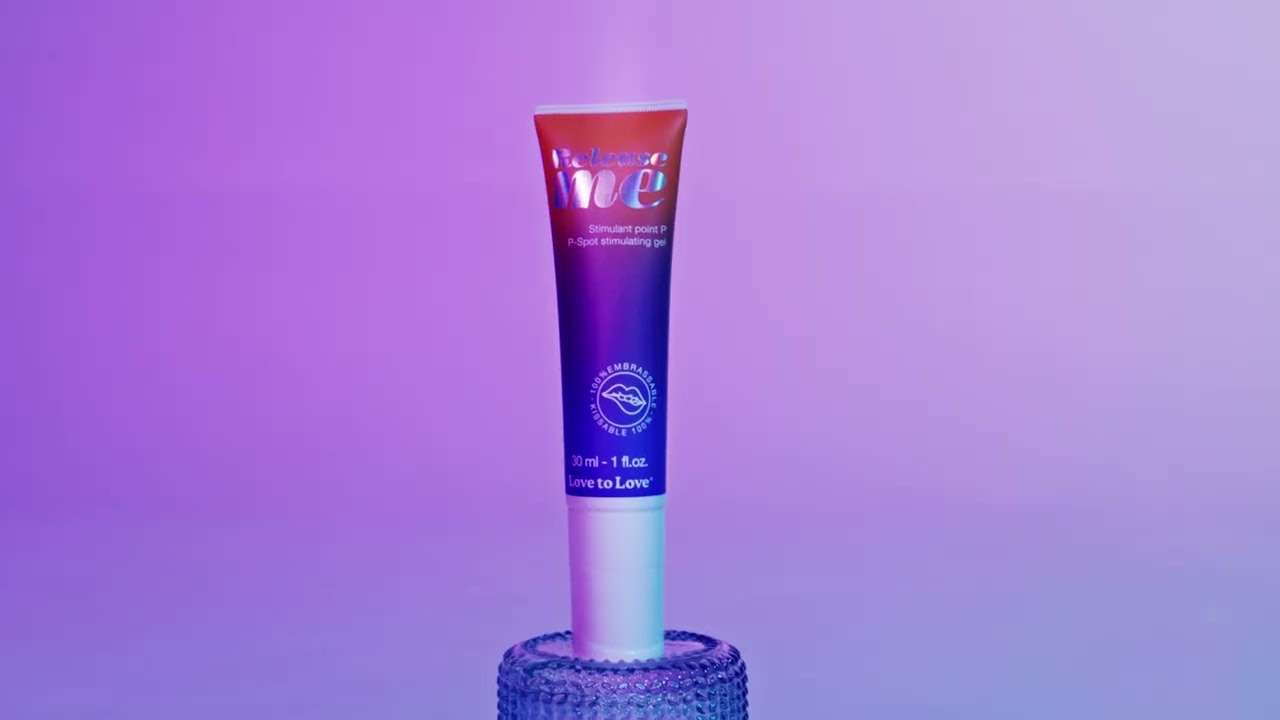 release me love to love &ndash; gel stimulant point p pour plaisir intense 2160p
