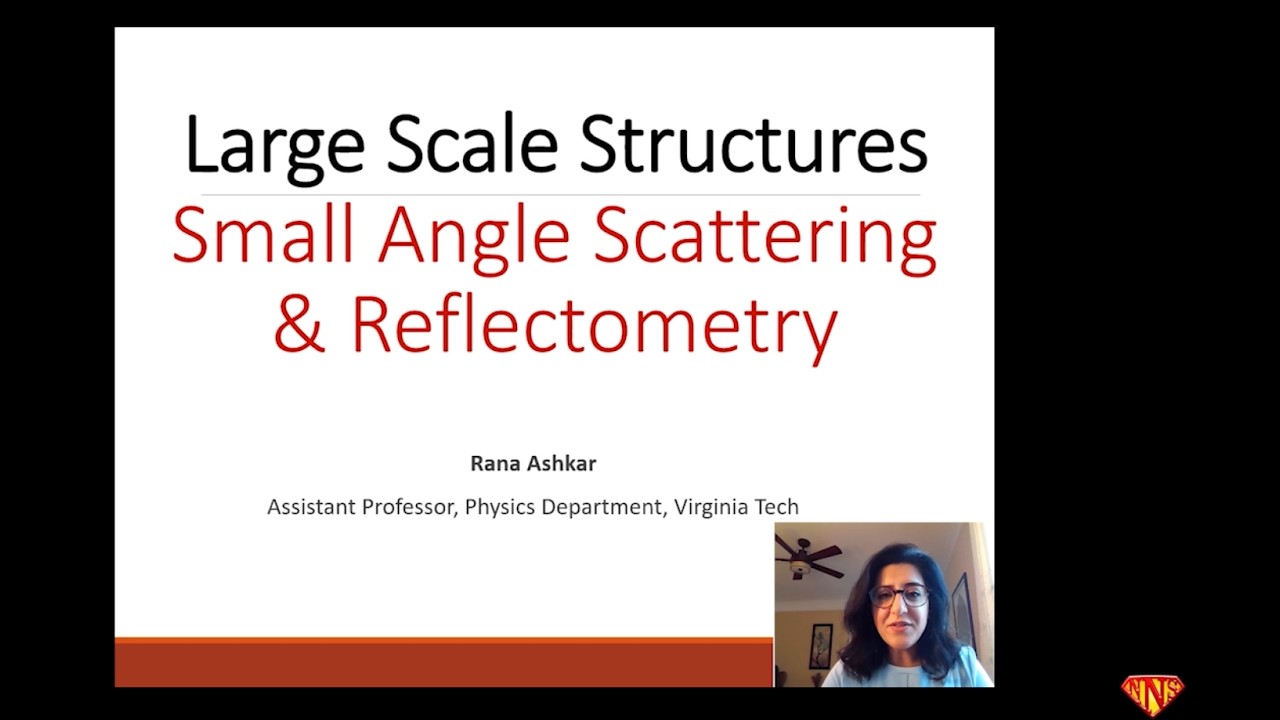 Large Scale Structures: Small Angle Scattering and Reflectometry, Part 2 | NNSS 2025 at ORNL