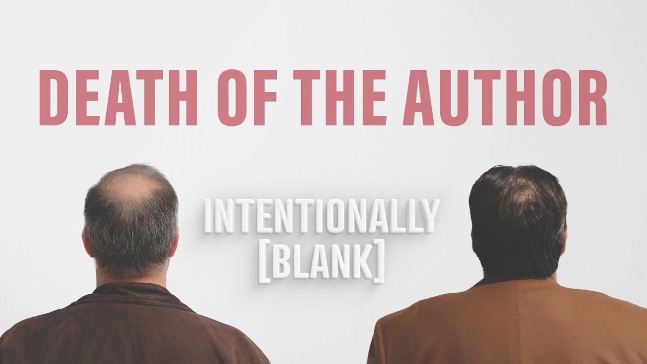 Death of the Author — Intentionally Blank Ep. 62