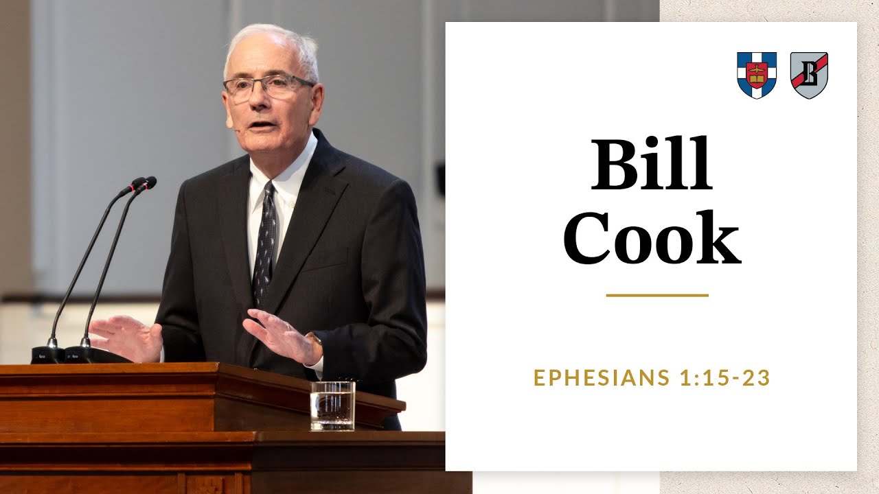 Bill Cook | Ephesians 1:15-23