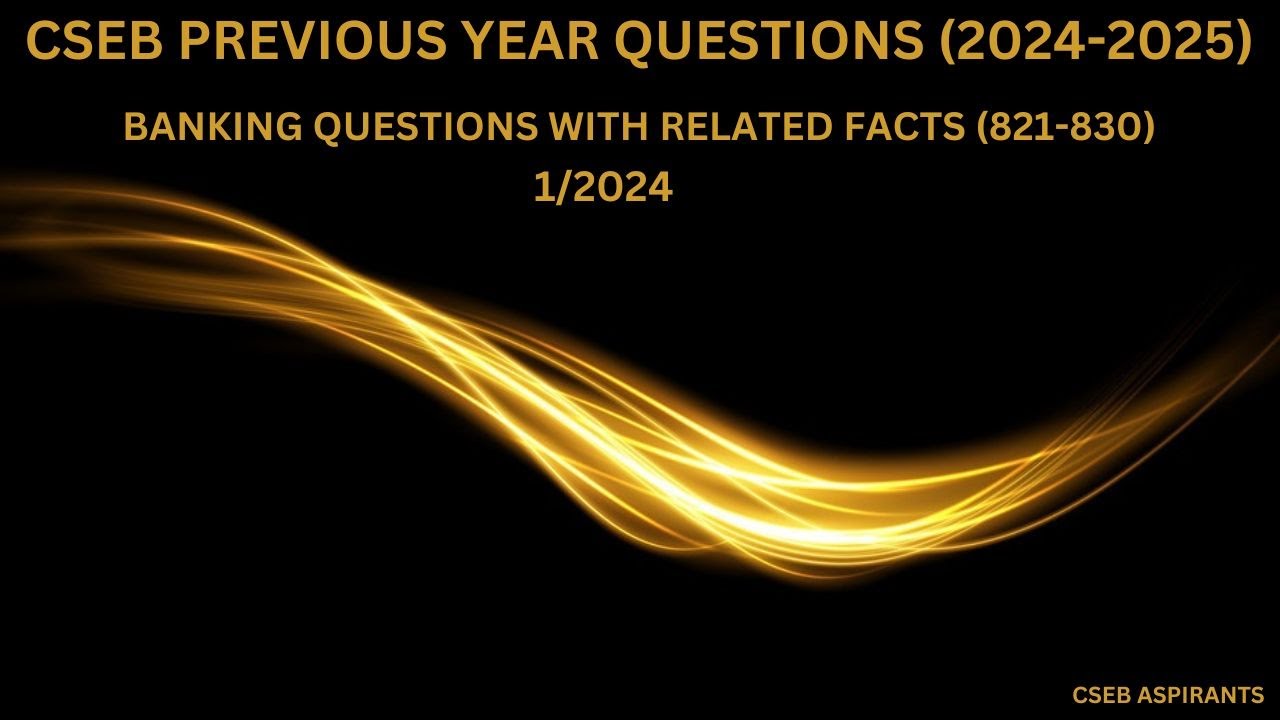 CSEB PREVIOUS YEAR QUESTIONS/1-2024/821-830/CSEB /Clerk/Secretary/Kerala PSC Exams/JCI/Kerala Bank