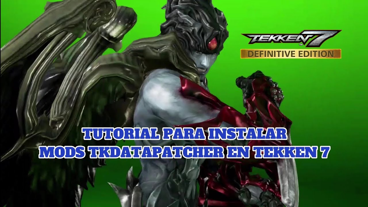 ✅TUTORIAL PARA INSTALAR MODS TKDATAPATCHER EN TEKKEN 7