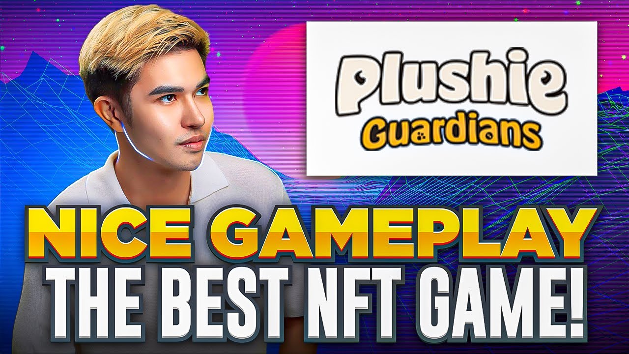PLUSHIE GUARDIANS FREE TO PLAY AND EARN NFT GAME
