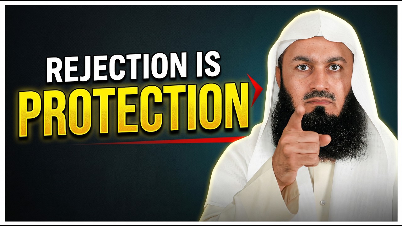 If They Don’t Choose You, Trust Allah | Understanding Qadr & Letting Go | Mufti Menk