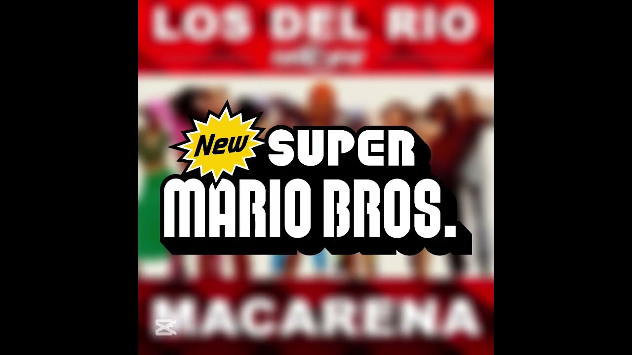 Los Del Rio - Macarena | New Super Mario Bros. DS Soundfont (Mother’s Day Special)
