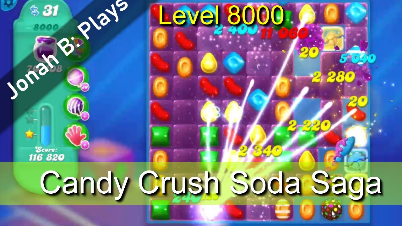 Candy Crush Soda Saga Level 8000