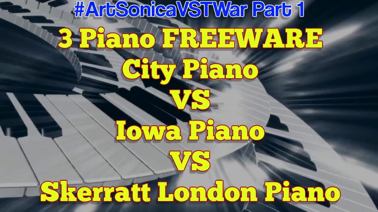 Testing 3 Piano Freeware (City Piano vs Iowa Piano vs Skerratt London Piano)