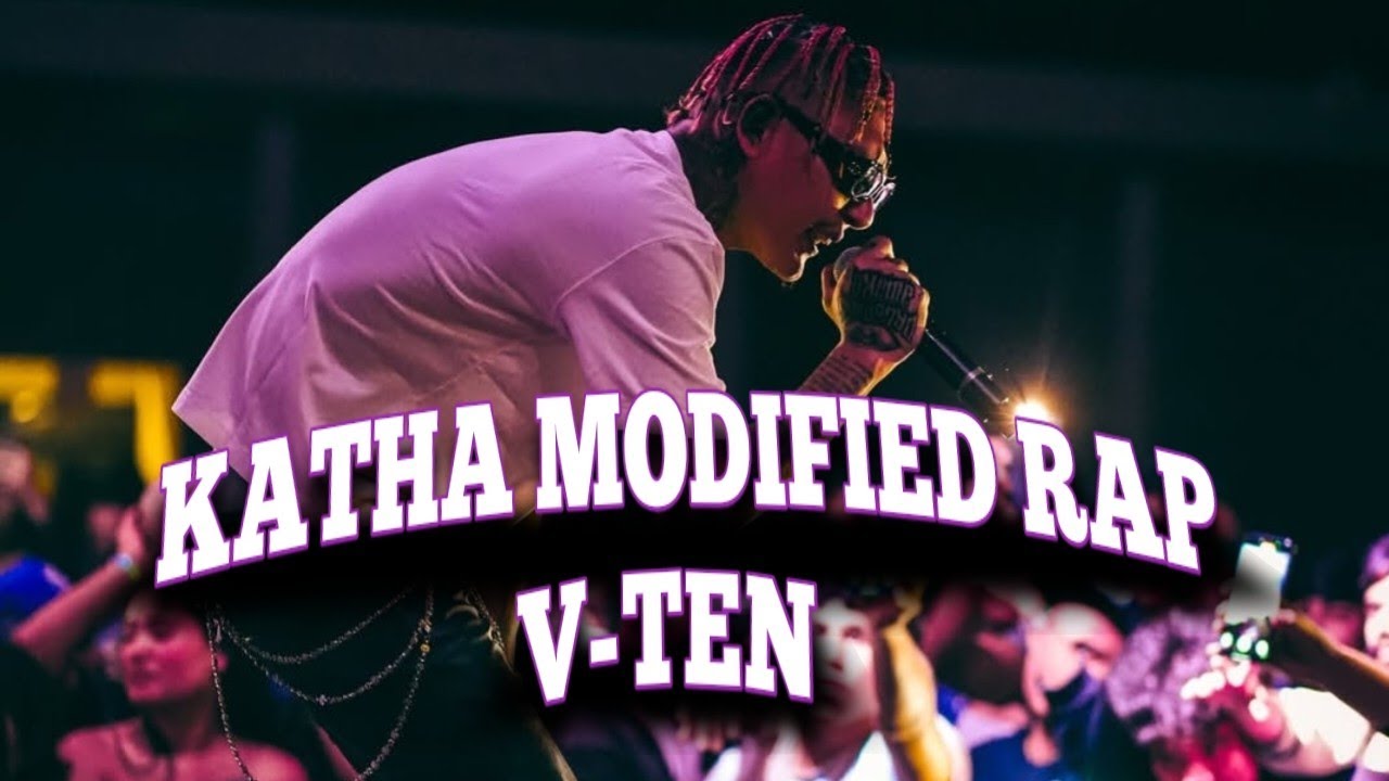 V-TEN - KATHA || New V-TEN  modified rap 2026 