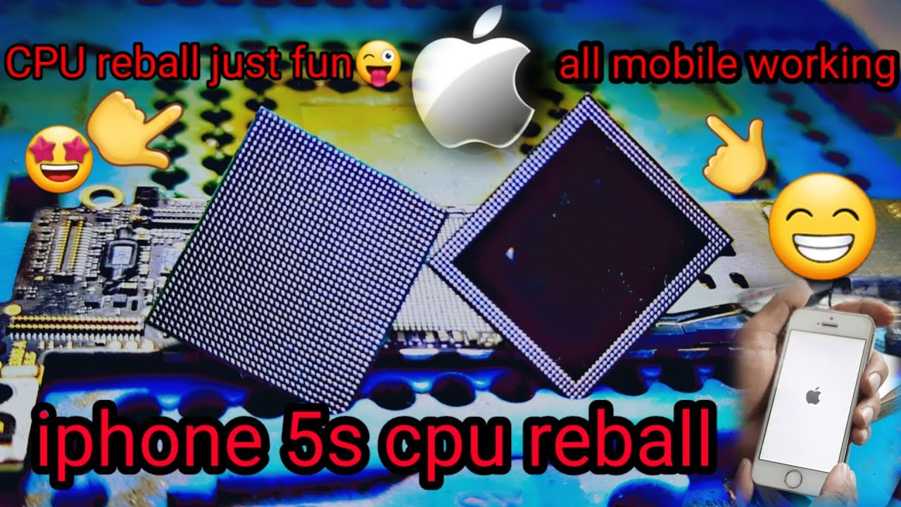 iphone 5s cpu reball