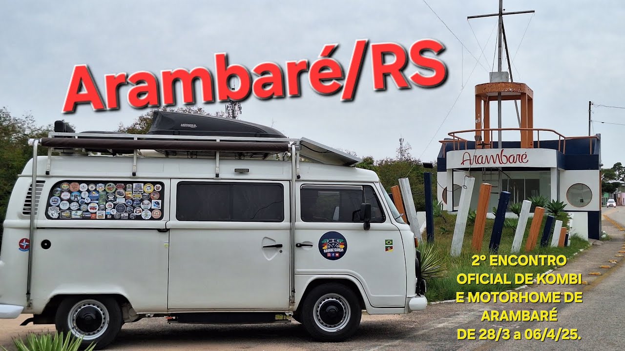 2° ENCONTRO DE KOMBIS E MOTORHOMES DE ARAMBARÉ/RS