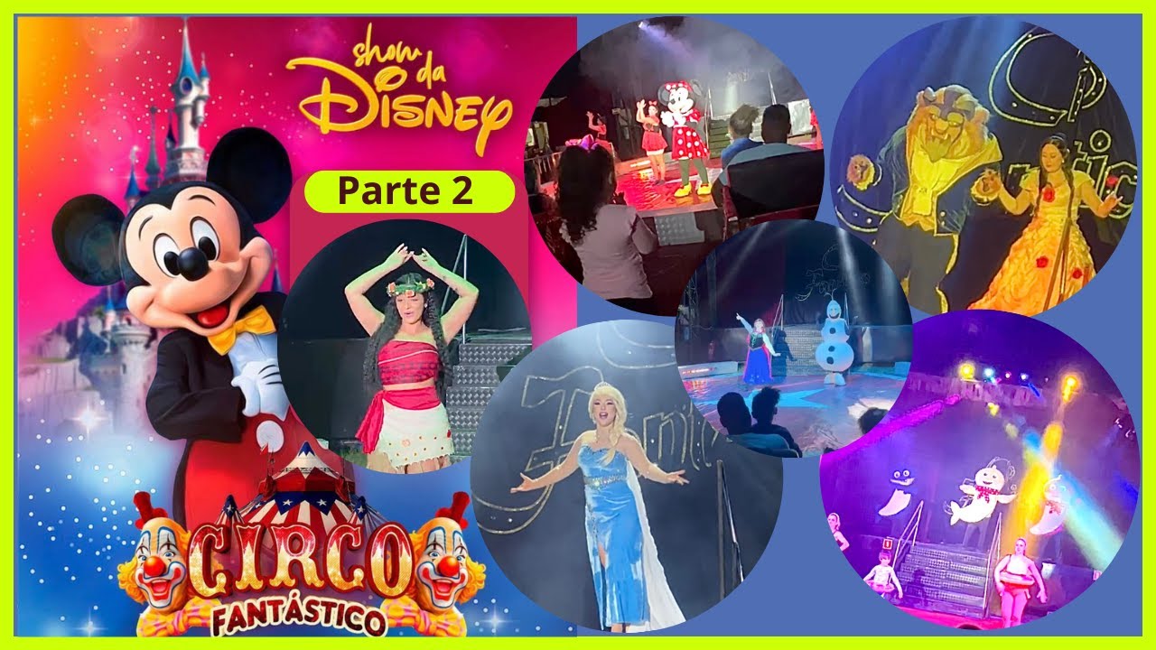 CIRCO FANTÁSTICO - Show Disney 2023