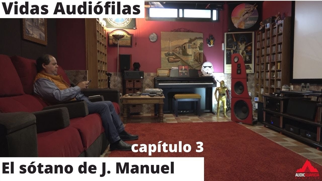 Vidas Audiófilas: El sótano de Jose Manuel