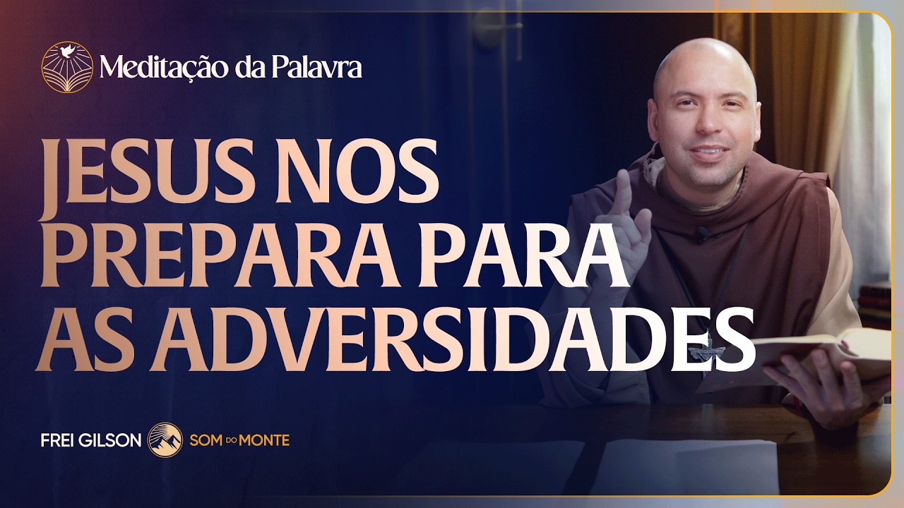 Jesus nos prepara para as adversidades | (Mateus 20, 17-28) #2639 | Medita&ccedil;&atilde;o da Palavra