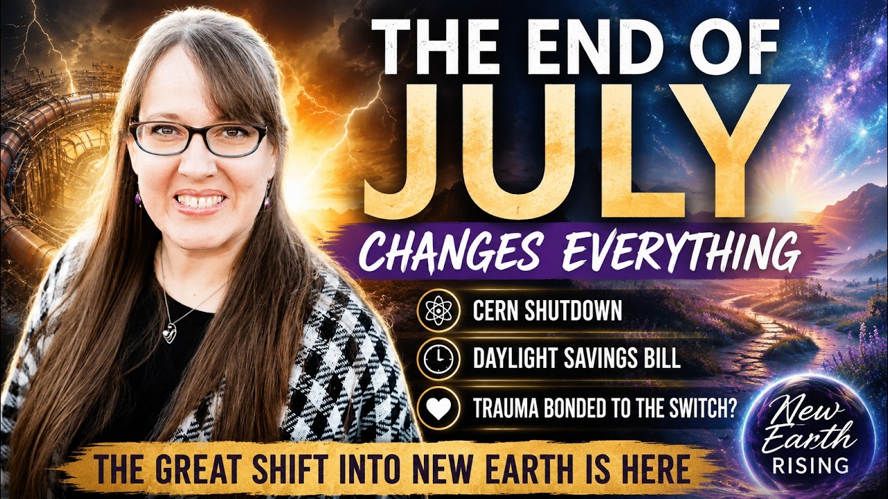 The End of July Changes Everything | New Earth Is Accelerating & The Great Shift Is Here