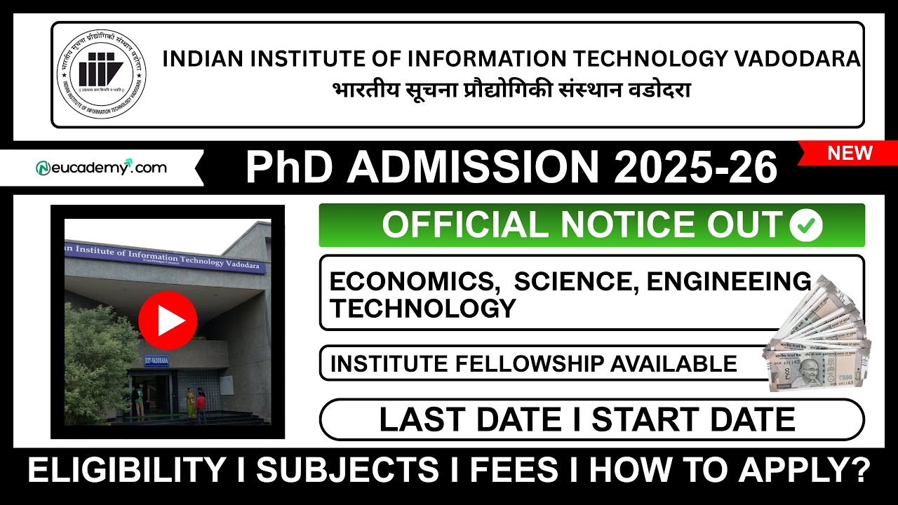 IIIT Vadodara PhD Admission 2025-26 (Winter): Eligibility, Fees, Subjects, Fellowship & How to apply