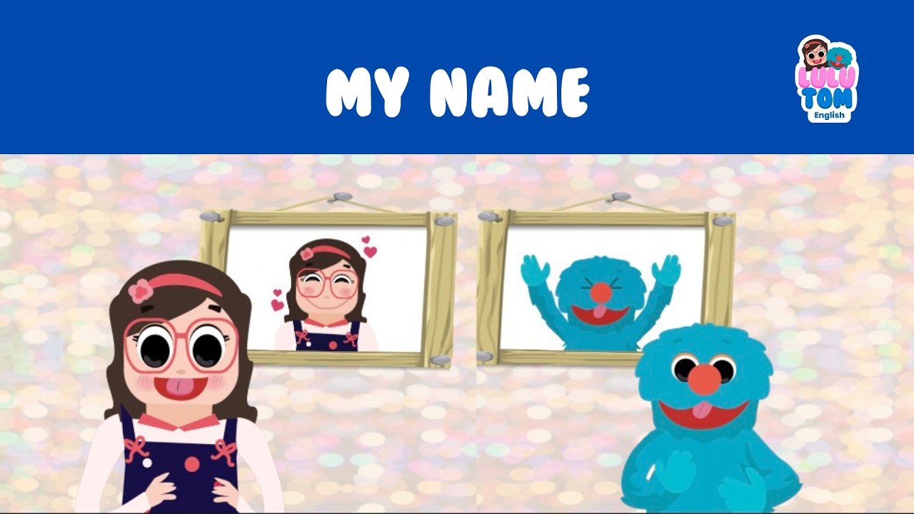 My Name in English | Kids Learn Name Vocabulary | Full Immersion English | LuluTom My First Words