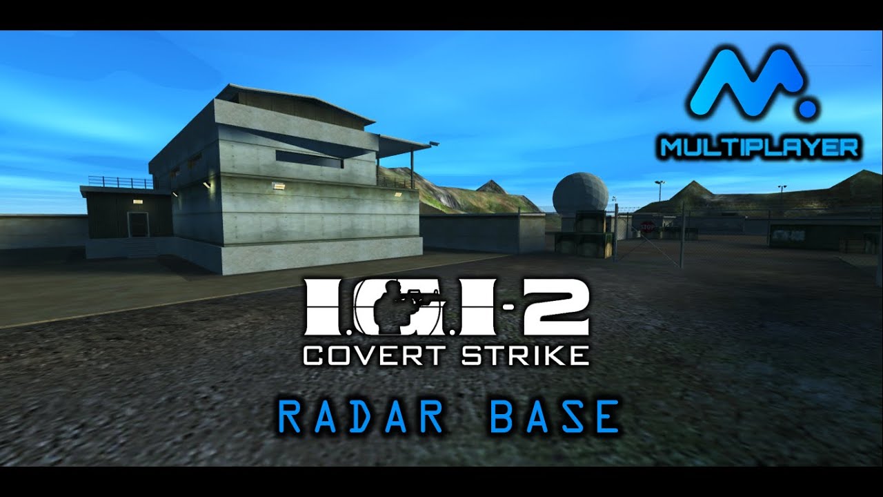 Radar Base - IGI 2: Covert Strike Multiplayer | MPA Launcher | (Project IGI1 Map)