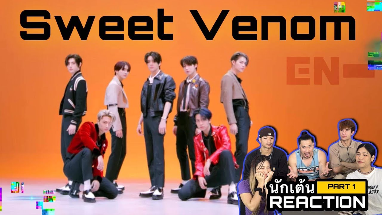 Part 1 ( Reaction ) ENHYPEN - Sweet Venom โดยนักเต้นระดับประเทศ!!